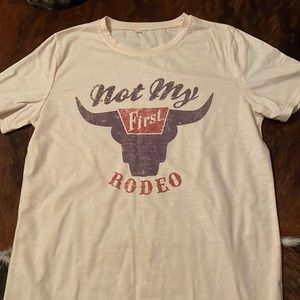 Not my first rodeo tee